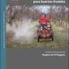 Resultados y lecciones en Máquina de pulverización diferenciada para huertos frutales : Proyecto de innovación en Región de O’Higgins : Agricultura sustentable