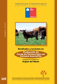 Resultados y Lecciones en Producción de Carne de Ternero bajo un Sistema Asociativo