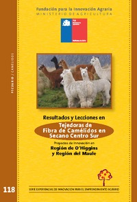 Resultados y Lecciones en Tejedoras de Fibra de Camélidos del Secano Zona Centro Sur
