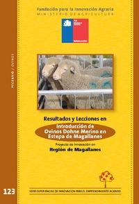 Resultados y Lecciones en Introducción de Ovinos Dohne Merino en la Estepa de Magallanes