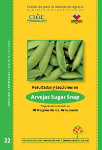 Resultados y Lecciones en Introducción de Arvejas Sugar Snap Proyecto de Innovación en IX Región de la Araucanía