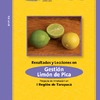 Resultados y Lecciones en Gestión Productiva y Comercialización de Limón de Pica Proyectos de Innovación en I Región de Tarapacá