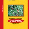 Resultados y Lecciones en Productos Agroindustriales Ricos en Antioxidantes a Base de Berries Nativos Proyecto de Innovación
