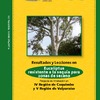 Resultados y Lecciones en Explotación de Eucaliptus resistente a la sequía para zonas de secano. Proyecto de Innovación en IV Región de Coquimbo y V Región de Valparaíso