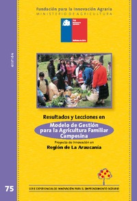Resultados y Lecciones en Modelo de gestión para la Agricultura Familiar Campesina