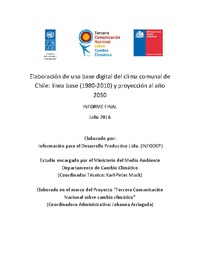 Elaboración de una base digital del clima comunal de Chile: línea base (1980‐2010) y proyección al año 2050