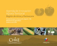 Agenda Regional de Innovación Agraria, región del Arica y Parinacota. 2009