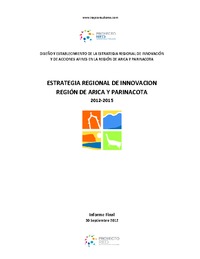 Estrategia regional de innovación de Arica y Parinacota. 2012-2015