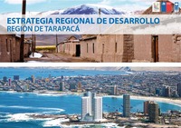 Estrategia Regional de Desarrollo; Tarapacá.2011-2020