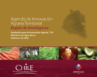 Agenda Regional de Innovación Agraria, región de Antofagasta. 2009