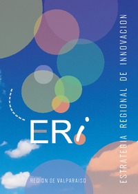 Estrategia regional de innovación Región de Valparaíso 2015