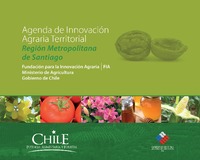 Agenda Regional de Innovación Agraria, región Metropolitana. 2009