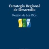 Estrategia Regional de Desarrollo 2009-2019; Región de Los Ríos