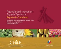 Agenda Regional de Innovación Agraria, región de Coquimbo. 2009