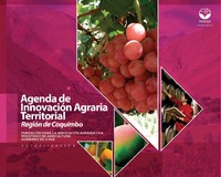 Agenda de Innovación Agraria Territorial Región de Coquimbo. 2016