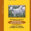 Resultados y lecciones en producción de fibra de cashmere : proyecto de innovación en IV Región de Coquimbo y IX Región de la Araucanía : Pecuario / Caprinos