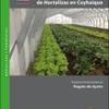 Resultados y lecciones en Invernadero calefaccionado para producción temprana de Hortalizas en Coyhaique : Proyectos de Innovación en Región de Aysén : Valorización a junio de 2017