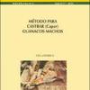 Método para castrar (Capar) Guanacos machos